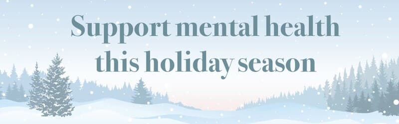 Prioritizing Your Mental Health During the Holidays
